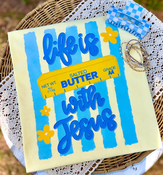 Printed life is butter with jesus