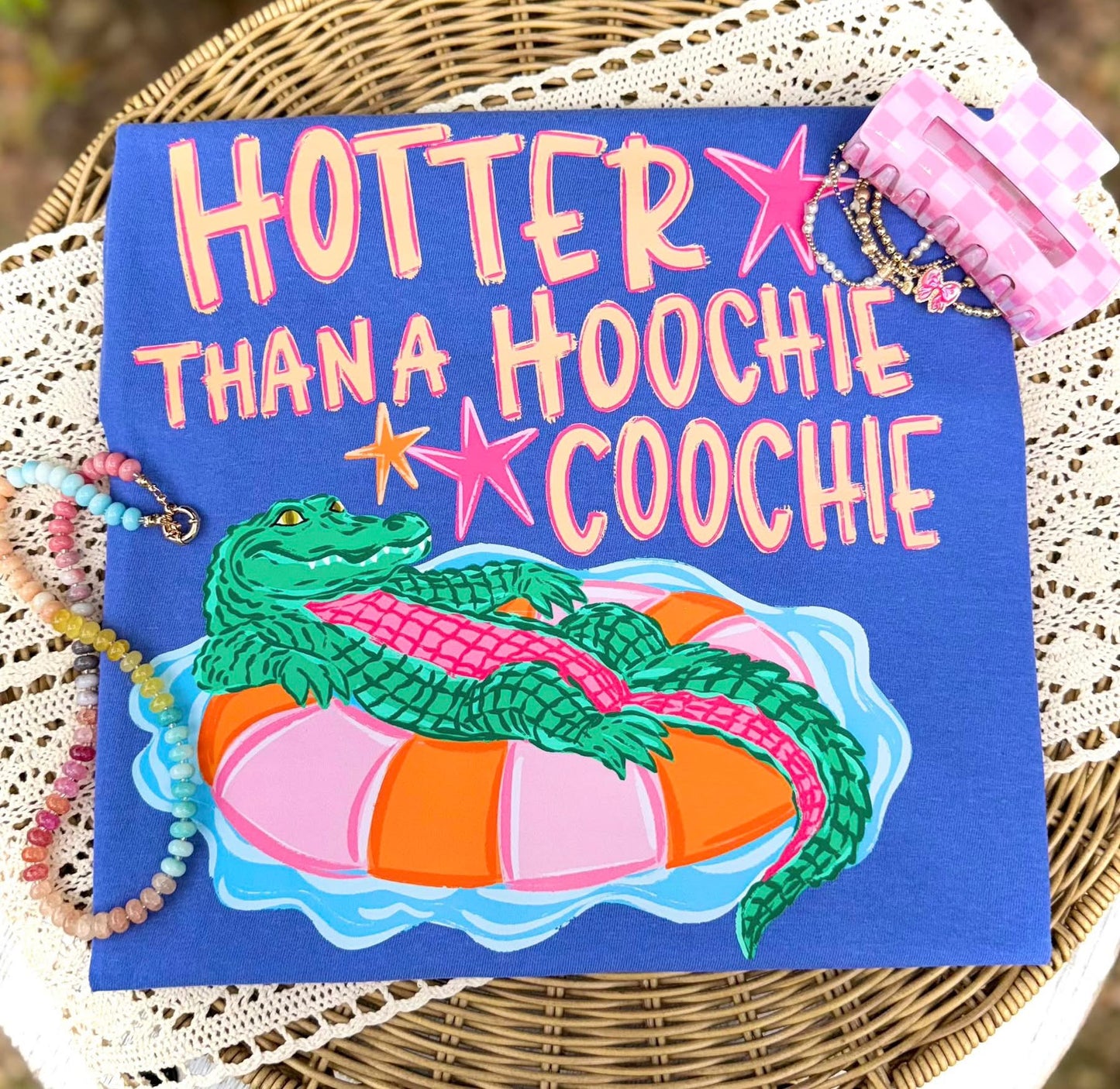 Printed hotter than a hoochie coochie